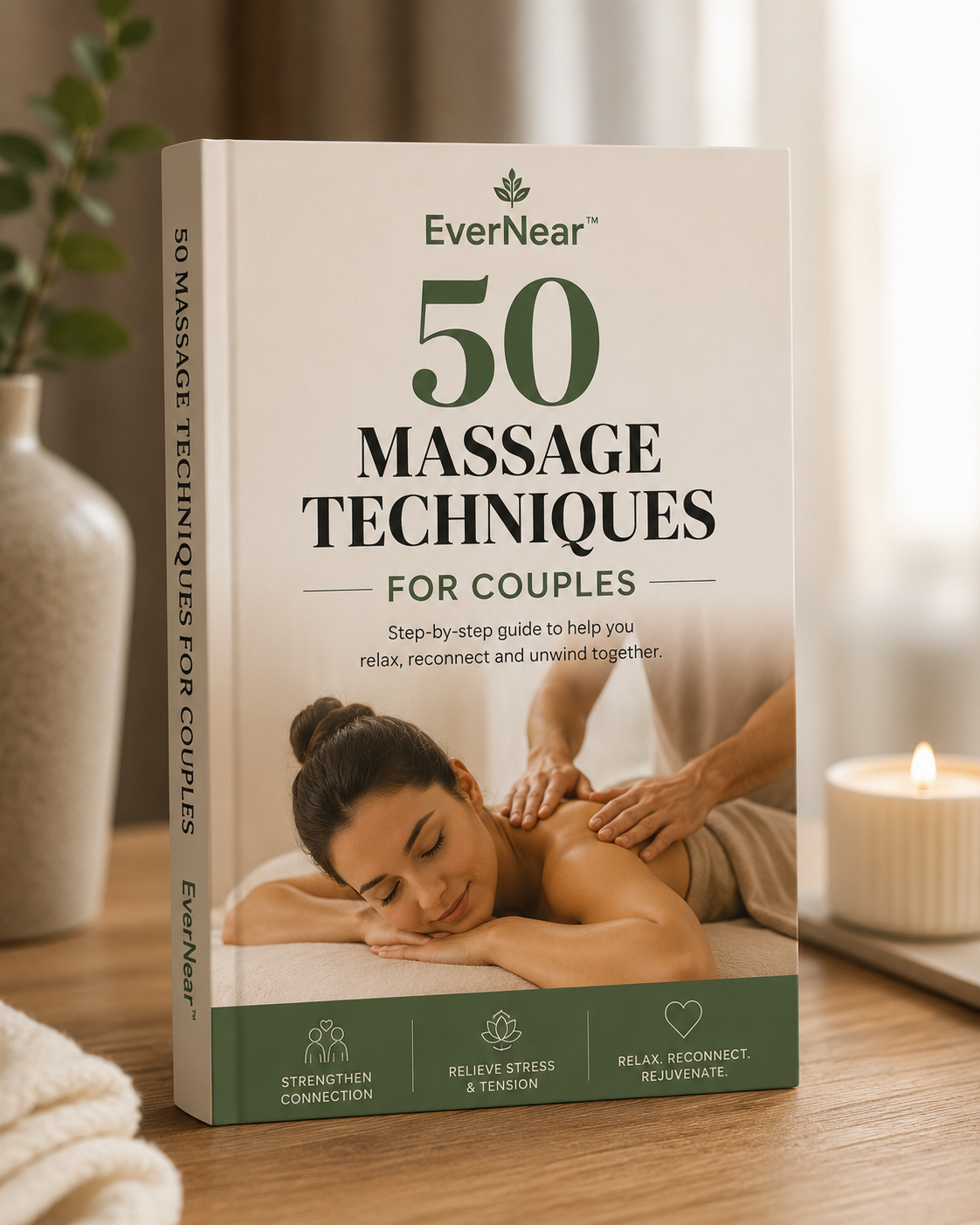 EverNear™ 50 Massage Technique Guide